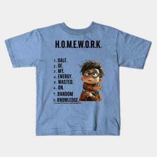 The True Meaning of Homework-Student's Lament Kids T-Shirt